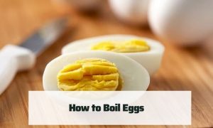 how to boil eggs